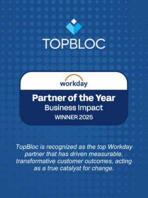 Everforth TopBloc recognized as Workday Partner of the Year 2025, Business Impact winner for delivering measurable customer outcomes